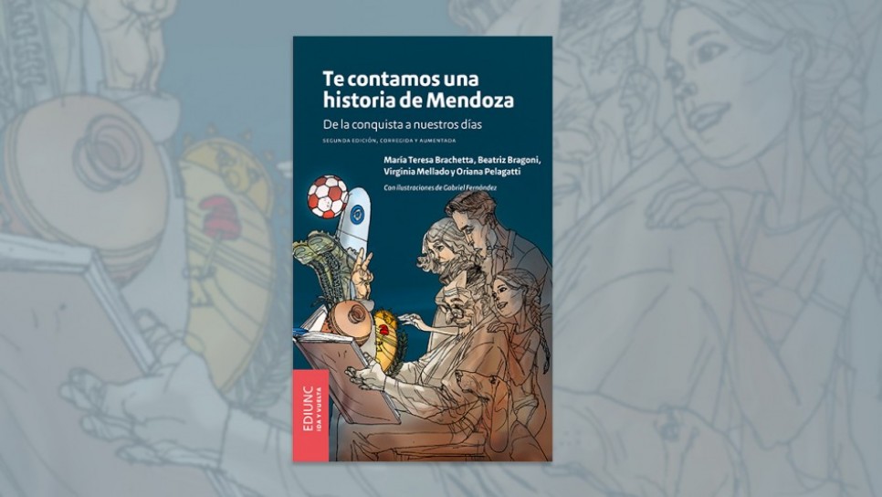 imagen Preventa de la segunda edición de «Te contamos una historia de Mendoza…»