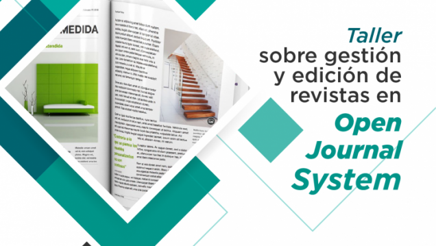 imagen Inscripciones abiertas para el Taller Open Journal Systems