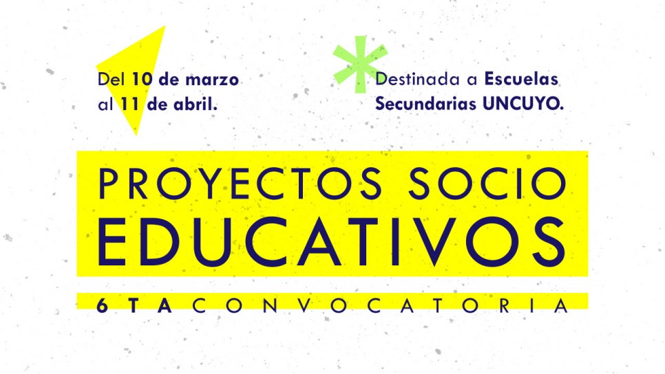 imagen 6ta Convocatoria de proyectos socioeducativos en escuelas secundarias de la UNCUYO