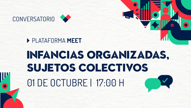 imagen Infancias organizadas, sujetos colectivos será tema del próximo conversatorio
