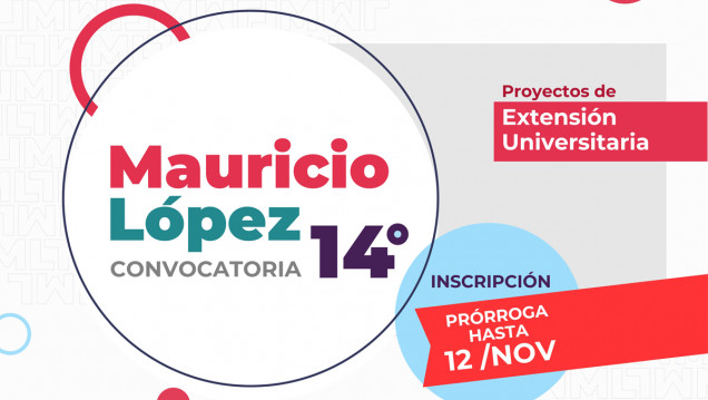 imagen ¡Extendimos el plazo! 14ta Convocatoria de Proyectos Mauricio López