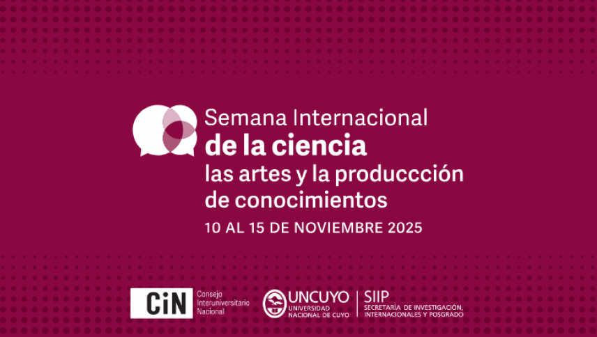 imagen que ilustra noticia Comienza la Semana Internacional de las Ciencias dentro de la UNCUYO