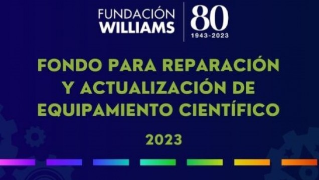 imagen Fondo para Reparación y Actualización de Equipamiento Científico - Fundación Williams