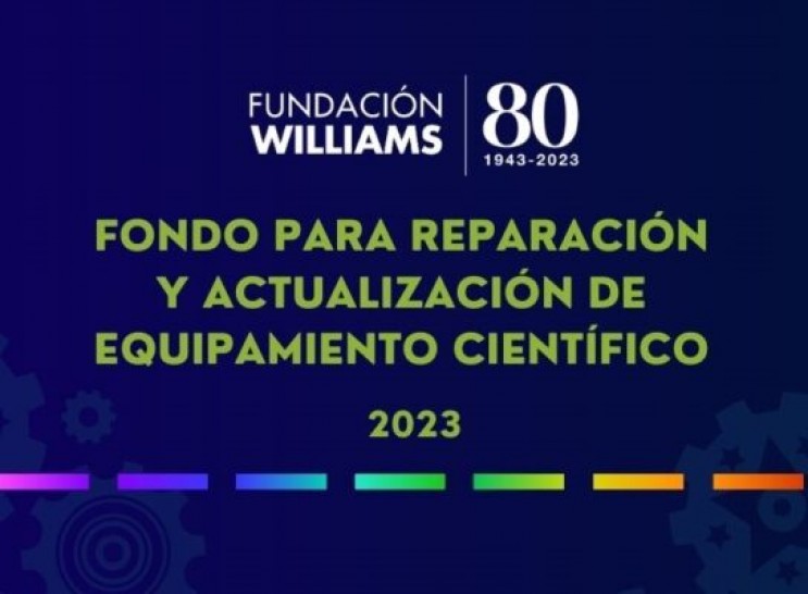 imagen Fondo para Reparación y Actualización de Equipamiento Científico - Fundación Williams