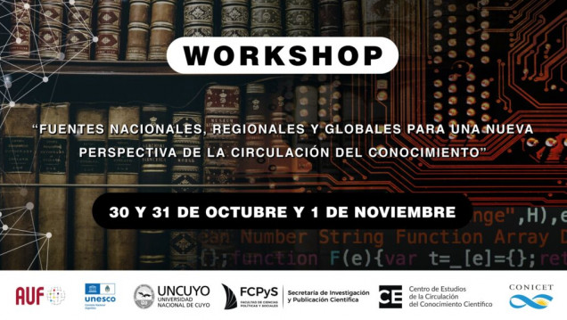 imagen Workshop Internacional "Fuentes nacionales, regionales y globales para una nueva perspectiva de la circulación del conocimiento"