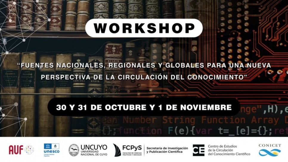 imagen Workshop Internacional "Fuentes nacionales, regionales y globales para una nueva perspectiva de la circulación del conocimiento"
