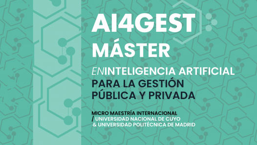 imagen Lanzamiento de la "Micromaestría en Inteligencia Artificial para la Gestión Pública y Privada", dictada por la Universidad Politécnica de Madrid y la Universidad Nacional de Cuyo