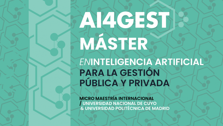 imagen que ilustra noticia Lanzamiento de la “Micromaestría en Inteligencia Artificial para la Gestión Pública y Privada”, dictada por la Universidad Politécnica de Madrid y la Universidad Nacional de Cuyo