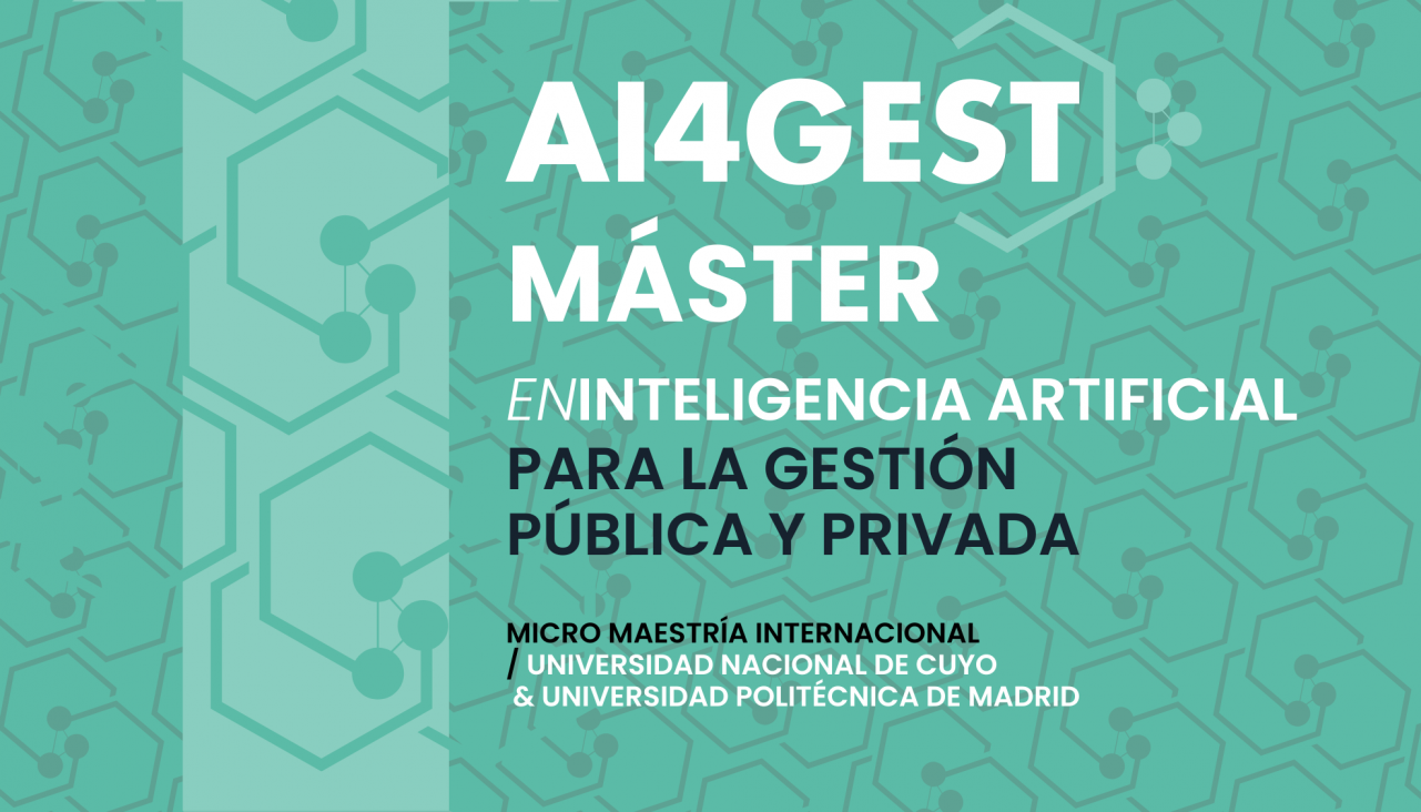 imagen Lanzamiento de la "Micromaestría en Inteligencia Artificial para la Gestión Pública y Privada", dictada por la Universidad Politécnica de Madrid y la Universidad Nacional de Cuyo