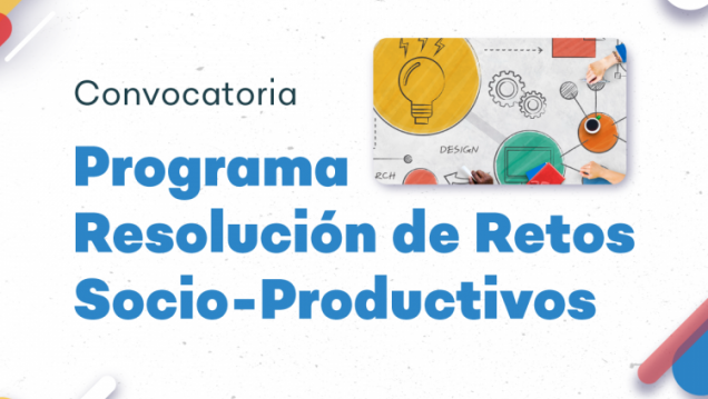 imagen Se abre la convocatoria "Resolución de retos socio-productivos"