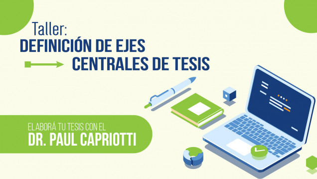 imagen Taller: "Definición de Ejes Centrales de Tesis"