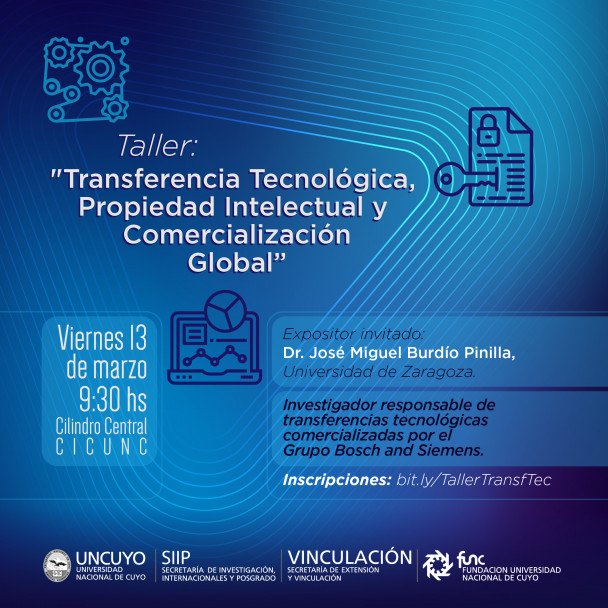 imagen Taller: “Transferencia Tecnológica, Propiedad Intelectual y Comercialización Global”