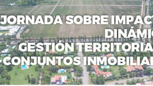 imagen JORNADA SOBRE IMPACTOS, DINÁMICA Y GESTIÓN TERRITORIAL DE CONJUNTOS INMOBILIARIOS 