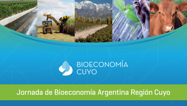 imagen Se reunirán especialistas en Bioeconomía de la Región Cuyo