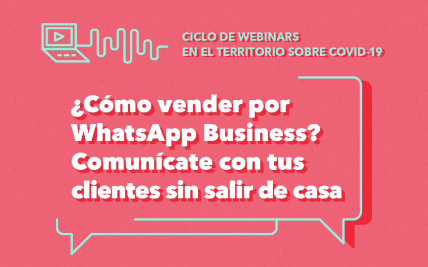 imagen Egresados y comerciantes se podrán capacitar en la charla ¿Cómo vender por WhatsApp Business?"