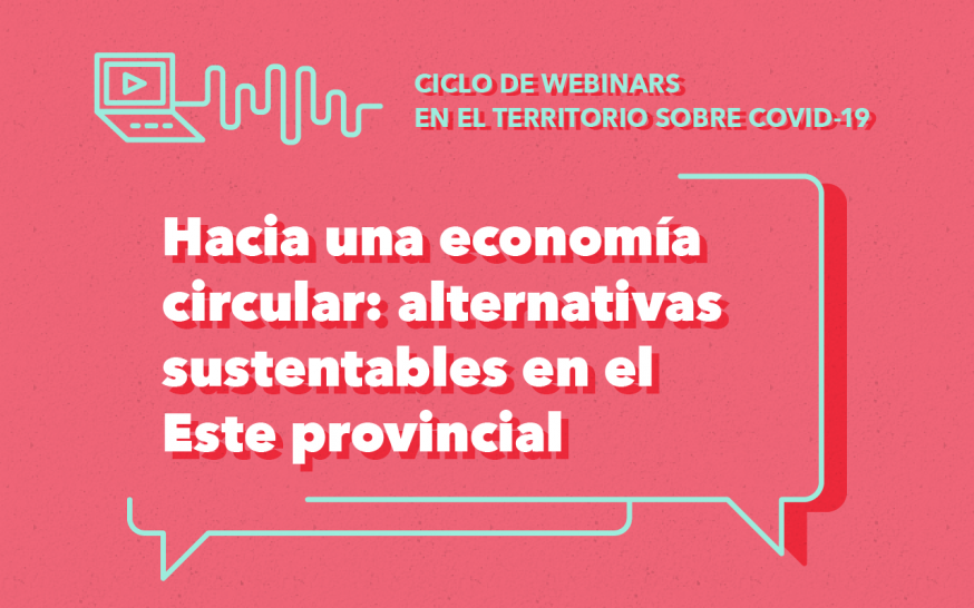 imagen Ciclo Webinars: Compartirán experiencias sobre economía circular