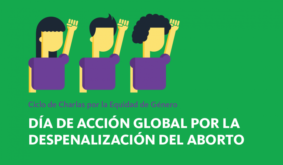 imagen Reflexionarán sobre el Día de Acción Global por la Despenalización del Aborto 