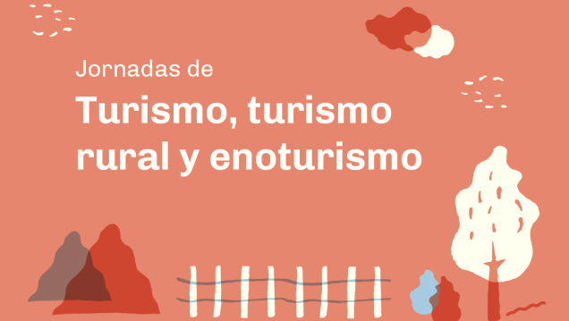 imagen Jornadas de Turismo, Turismo Rural y Enoturismo en Rivadavia