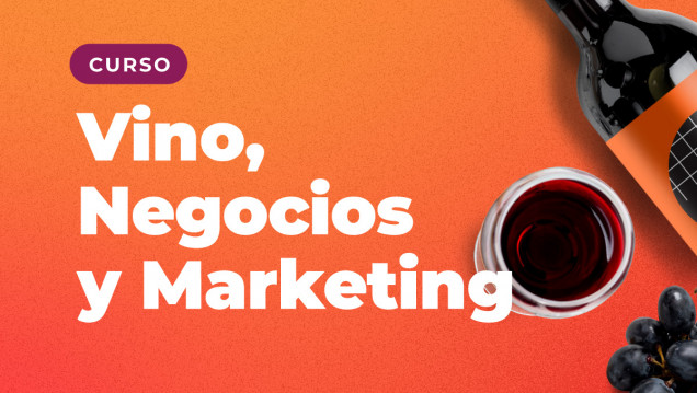 imagen Vuelve el curso: "Vinos, Negocios y Marketing" 