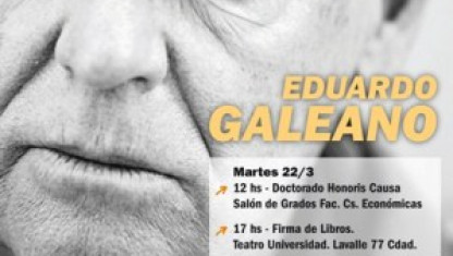 imagen Eduardo Galeano. Aventuras y desventuras del oficio de escribir