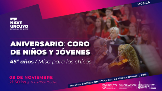 imagen Se festeja el 45º Aniversario del Coro de Niños y Jóvenes de la UNCUYO