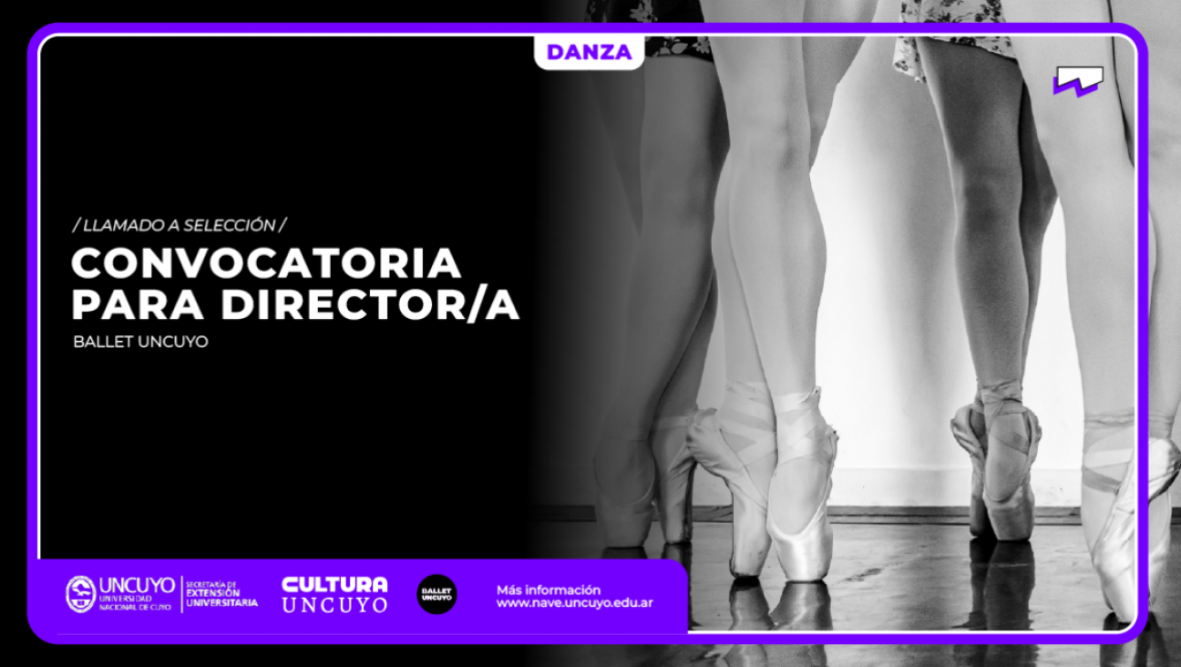 imagen Convocatoria abierta para cargo de Director/a del Ballet UNCUYO