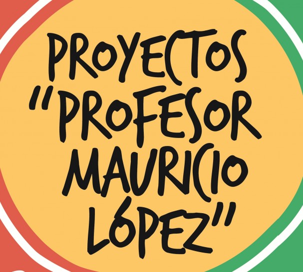 imagen Se extiende el plazo para presentación de Proyectos "Mauricio López"