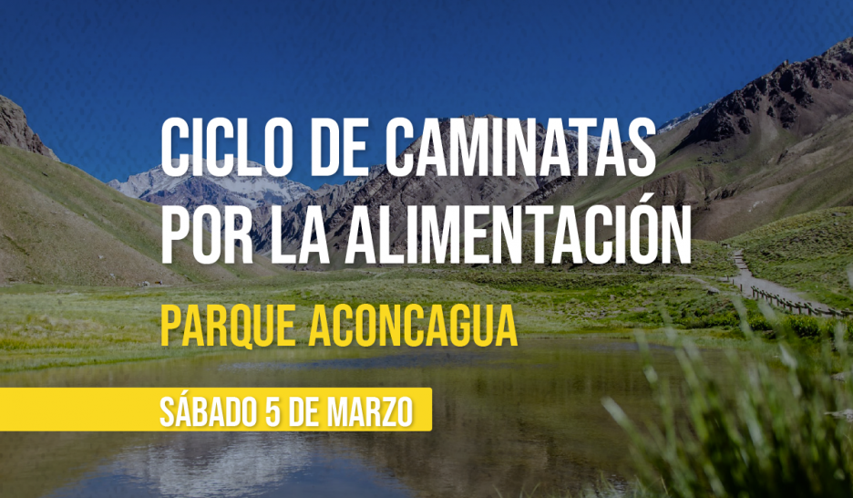 imagen Anotate para la próxima caminata por la alimentación: Parque Aconcagua