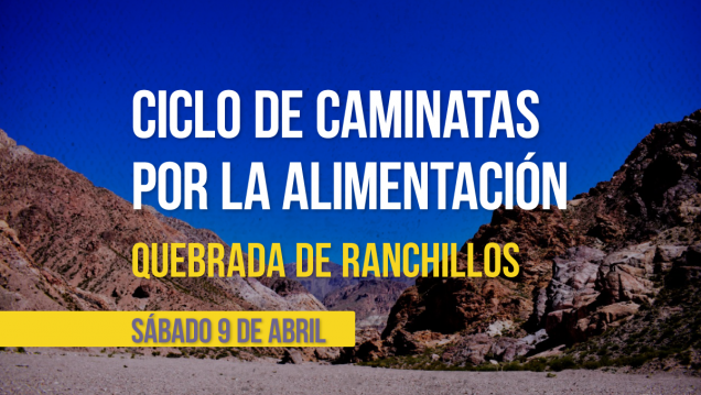 imagen Anotate para la próxima caminata por la alimentación: Quebrada de Ranchillo