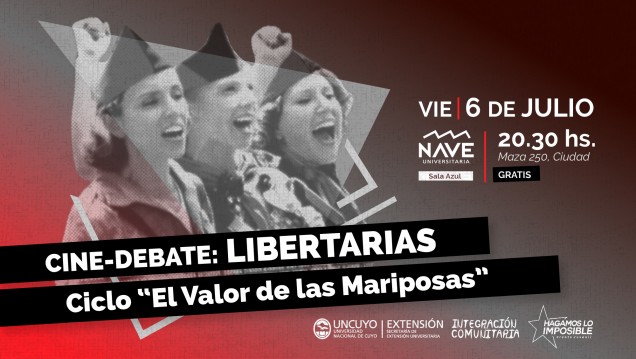 imagen Se proyectará el film «Libertarias» en el marco de un Ciclo de Cine-Debate