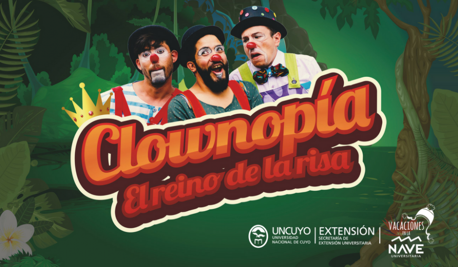imagen La obra «Clownopia. El reino de la risa» se presenta en las vacaciones en la Nave