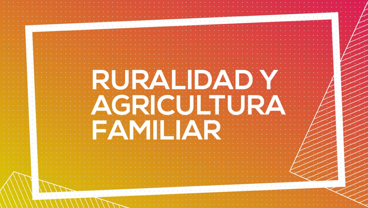 imagen Ruralidad y agricultura familiar