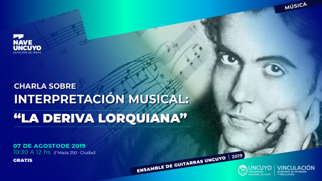 imagen Se brindará una charla sobre interpretación musical: "La Deriva Lorquiana"