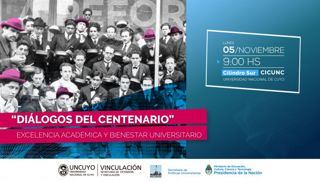 imagen Ciclo: «Diálogos del Centenario. Excelencia Académica y Bienestar Universitario»