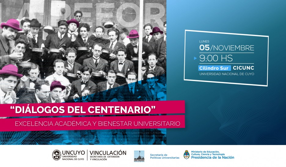 imagen Ciclo: «Diálogos del Centenario. Excelencia Académica y Bienestar Universitario»