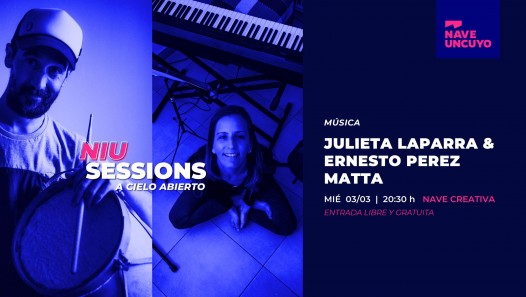 imagen Se viene la segunda noche de "NiU Sessions a cielo abierto" con Ernesto Perez Matta y Julieta Laparra.