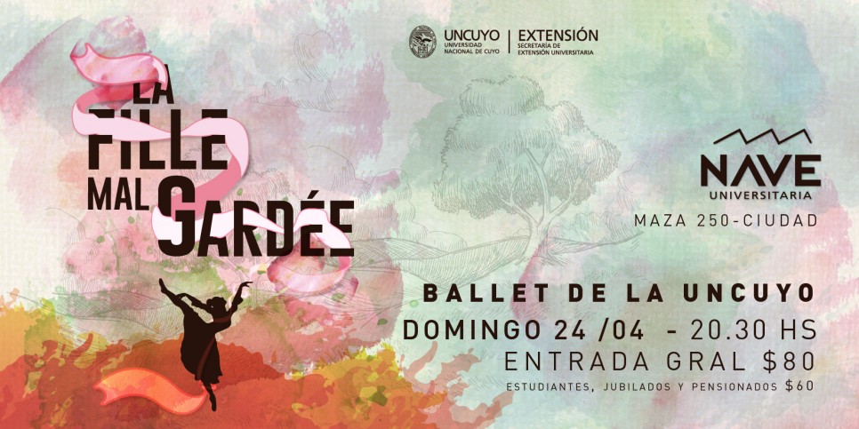 imagen El Ballet de la UNCUYO presentará la obra "La Fille Mal Gardée" en la Nave Universitaria