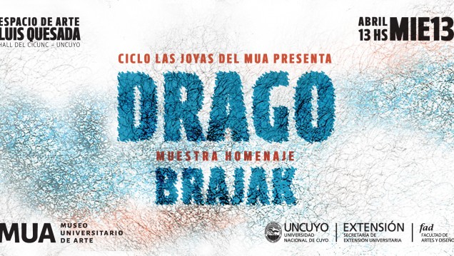 imagen El Ciclo "Las joyas del MUA" realizará una muestra en homenaje a Drago Brajak 