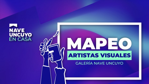 imagen La Nave UNCUYO realiza un mapeo de Artistas Visuales