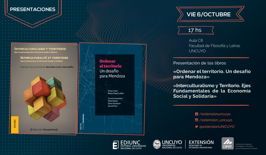 imagen La Editorial de la Universidad Nacional de Cuyo presentará dos libros sobre la temática de Territorio 