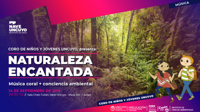 imagen El Coro de Niños y Jóvenes de la UNCUYO presenta: "NATURALEZA EnCANTADA" Música coral + conciencia ambiental.