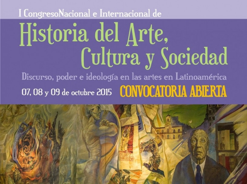 imagen Presentación de ponencias para el "I Congreso Nacional e Internacional de Historia del Arte, Cultura y Sociedad"