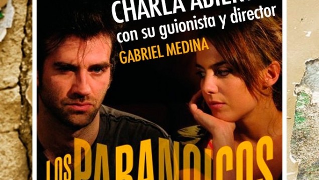 imagen Se proyecta el film "Los paranoicos" con la presencia de su director Gabriel Medina