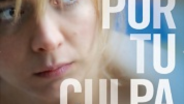 imagen Estreno exclusivo de "Por tu culpa" en Cine Universidad