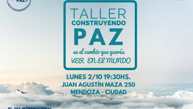 imagen Por el día de la No Violencia de dictará el taller "Construyendo Paz"