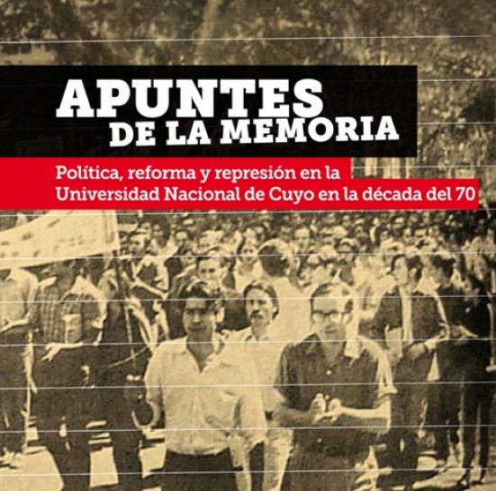imagen Ediunc presenta libro sobre la represión en la UNCuyo