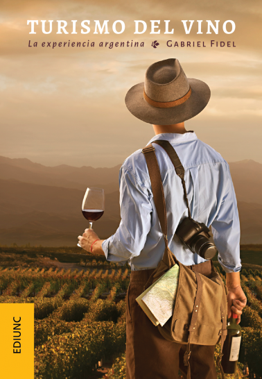 imagen El libro «Turismo del vino» será presentado en la Feria del Libro de Buenos Aires