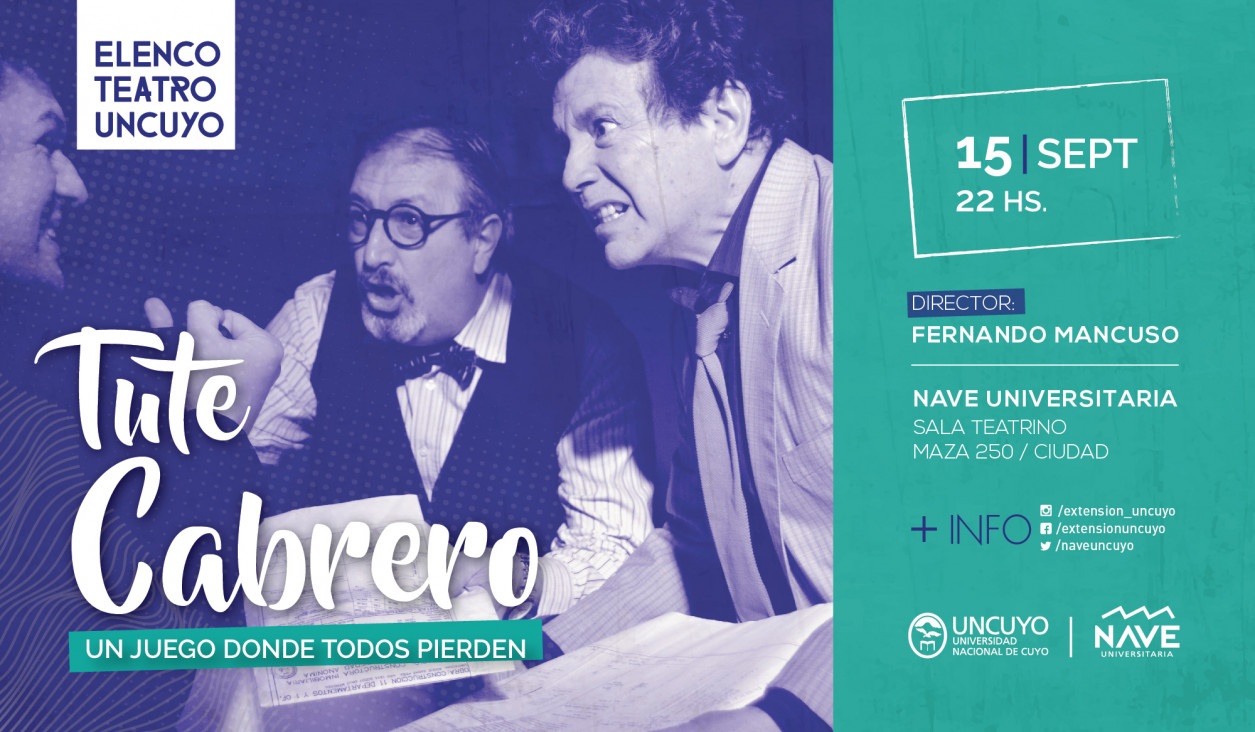 imagen El elenco de Teatro de la UNCuyo, una vez más, presenta Tute Cabrero.