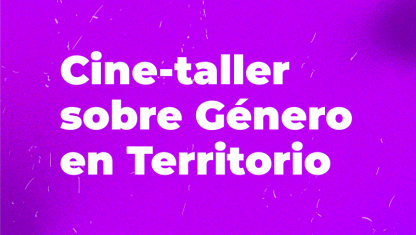 imagen Cine-taller sobre Género en Territorio