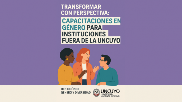 imagen La UNCUYO ofrece capacitaciones en perspectiva de género para instituciones de todo el país